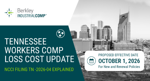 Tennessee Workers Compensation Loss Cost Update 2026: NCCI Filing TN-2026-04 Explained