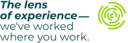 The lens of experience - we've worked where you work.